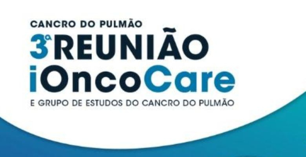É já amanhã a 3.ª Reunião Cancro do Pulmão iOncoCare e GECP