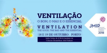 Jornadas de Medicina Intensiva do Porto 2018 chegam em outubro sob o mote &quot;Ventilação: O Bom, o mau e o essencial&quot;